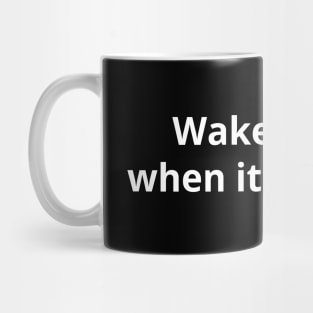 Wake Me Up When it's Sunday - Dark Mug